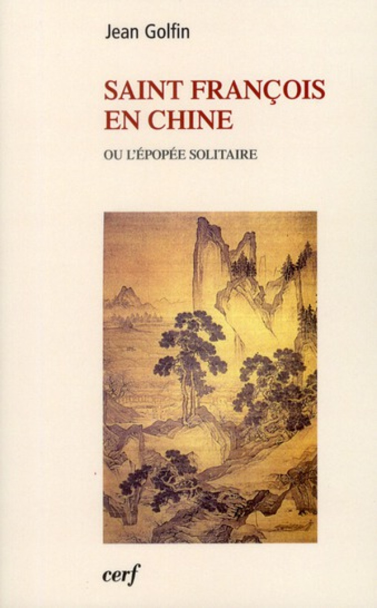 SAINT FRANCOIS EN CHINE - GOLFIN JEAN - CERF