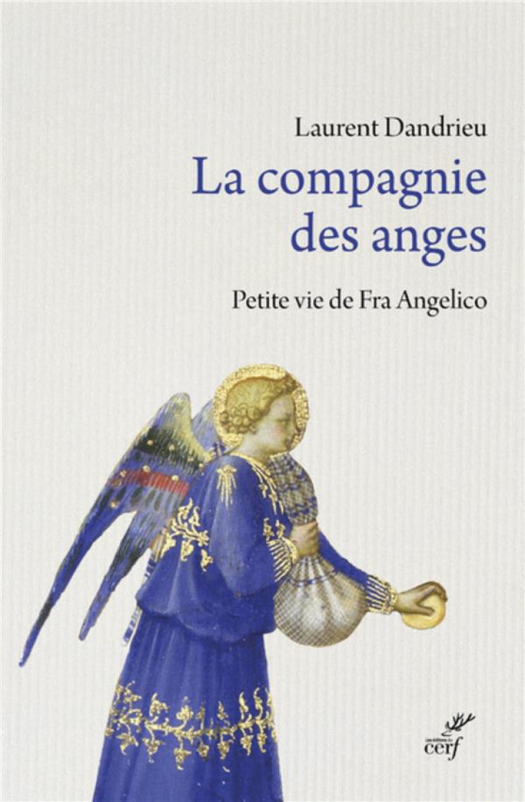 LA COMPAGNIE DES ANGES - DANDRIEU LAURENT - Cerf