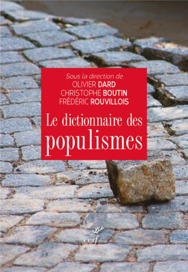 DICTIONNAIRE DES POPULISMES - COLLECTIF - CERF