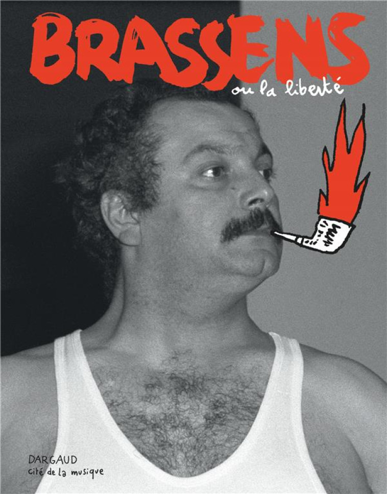 BRASSENS  - TOME 0 - BRASSENS - DEROUDILLE - DARGAUD