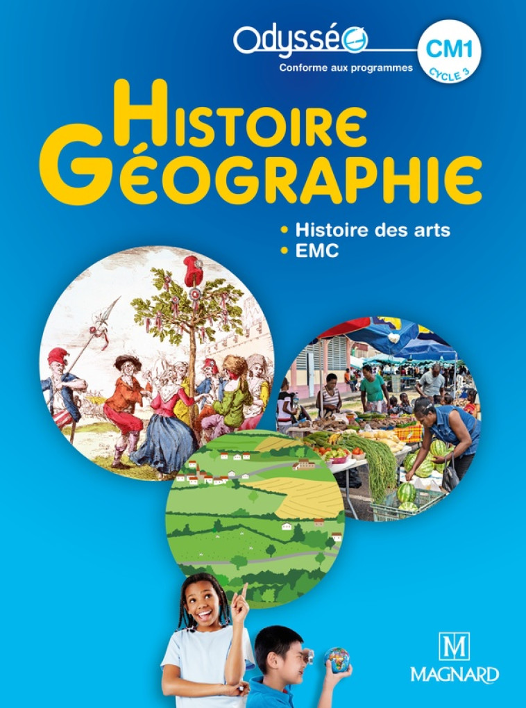 ODYSSEO HISTOIRE-GEOGRAPHIE CM1 (2020) - MANUEL ELEVE - CHANGEUX - CLAUS - MAGNARD