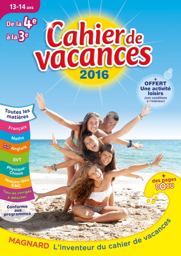 CAHIER DE VACANCES - DE LA 4E A LA 3E - XXX - Magnard