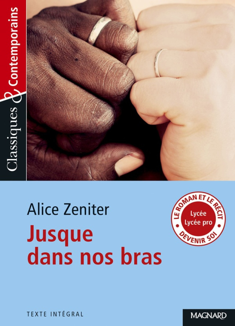 JUSQUE DANS NOS BRAS - CLASSIQUES ET CONTEMPORAINS - ZENITER ALICE - MAGNARD