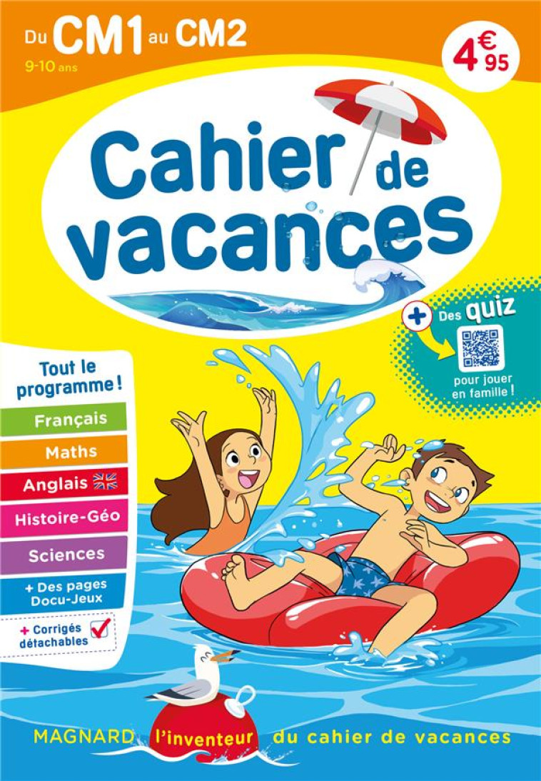 CAHIER DE VACANCES 2024, DU CM1 VERS LE CM2 9-10 ANS - MAGNARD, L INVENTEUR DU CAHIER DE VACANCES - CHARLES/SEMENADISSE - MAGNARD