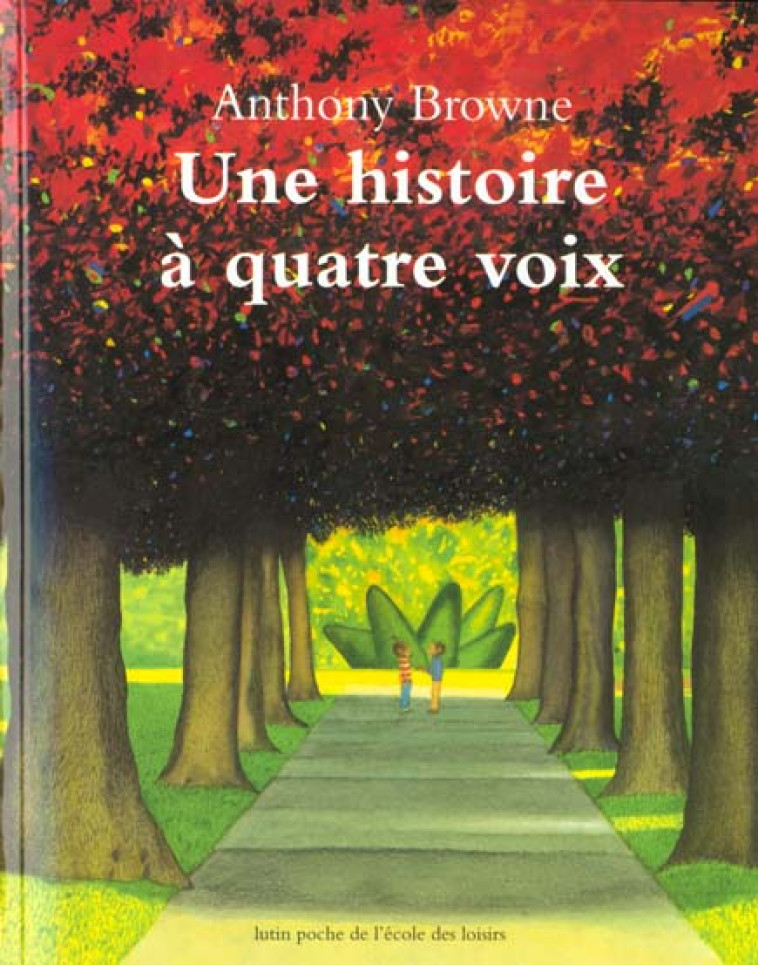 UNE HISTOIRE A QUATRE VOIX - BROWNE ANTHONY - EDL