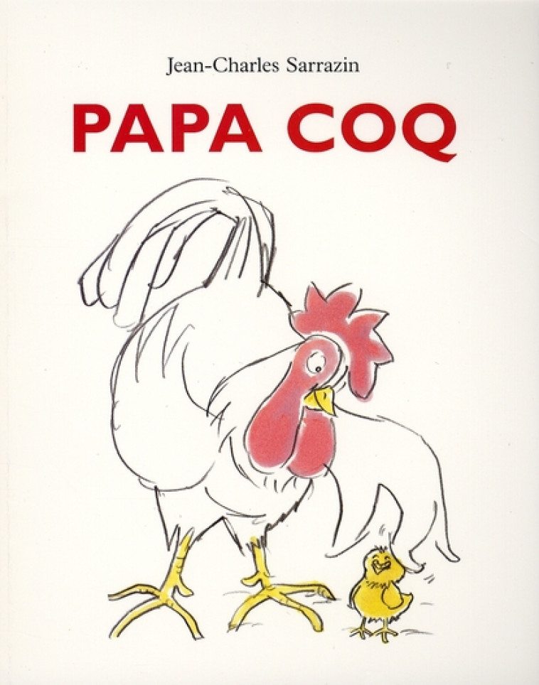 PAPA COQ - SARRAZIN J-C. - EDL