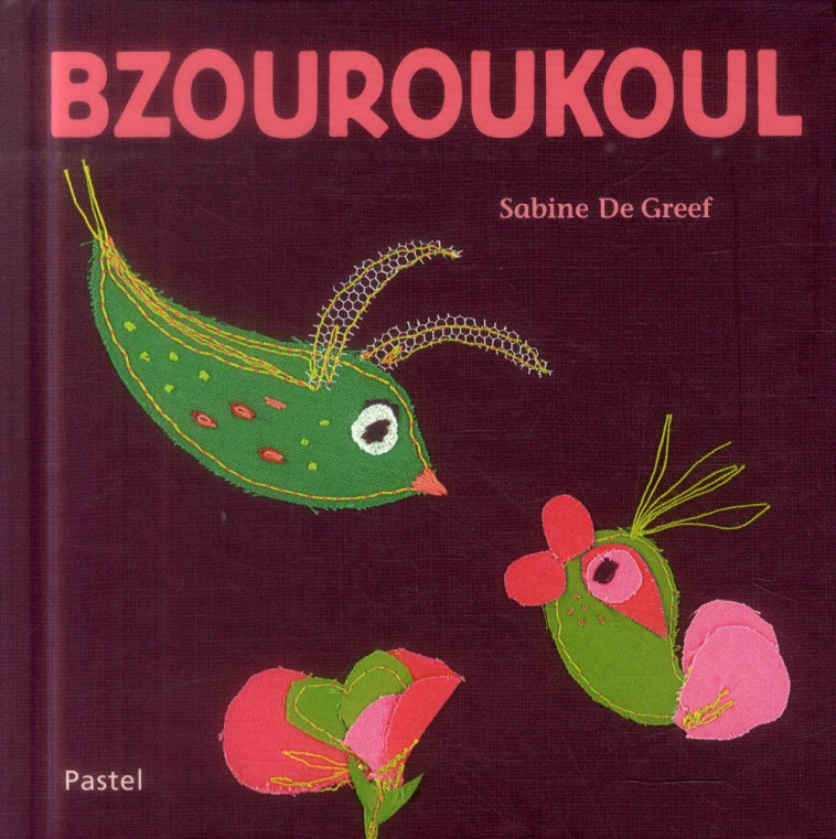 BZOUROUKOUL - DE GREEF SABINE - Ecole des loisirs