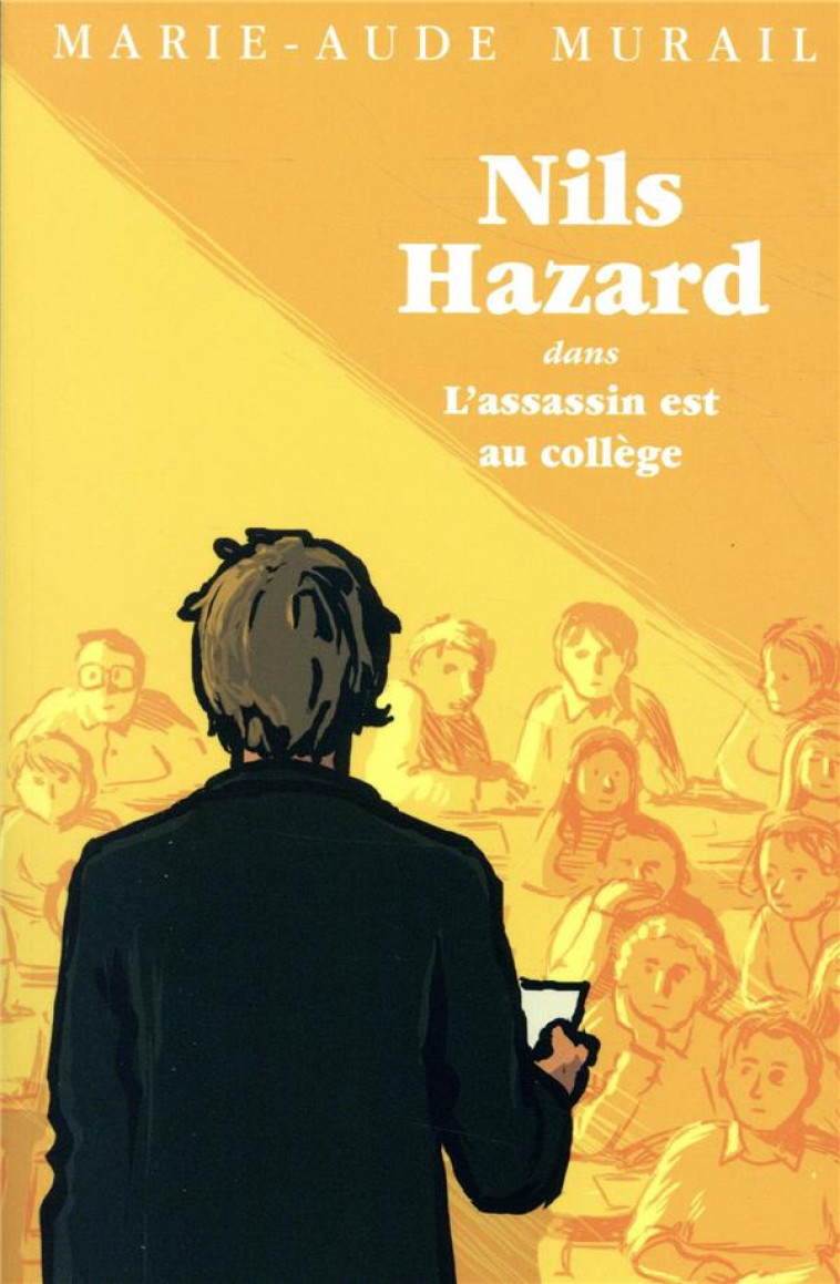 L-ASSASSIN EST AU COLLEGE (POCHE) - NILS HAZARD CHASSEUR D ENIGMES - MURAIL MARIE-AUDE - Ecole des loisirs