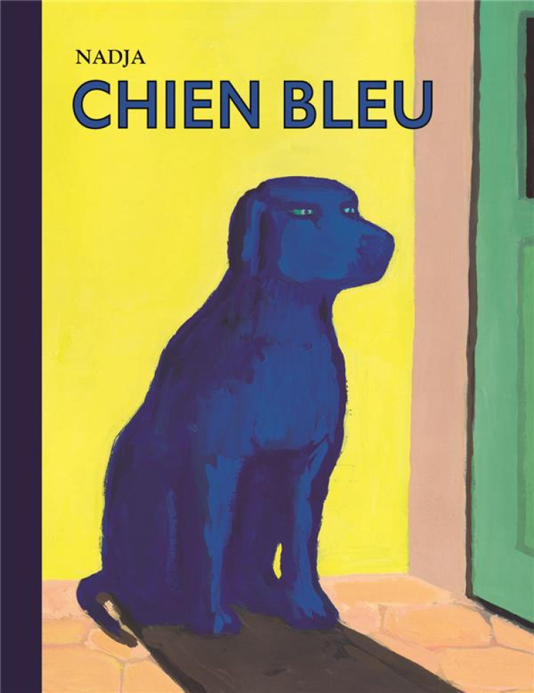 CHIEN BLEU - BIBLIO (NE) - NADJA - EDL