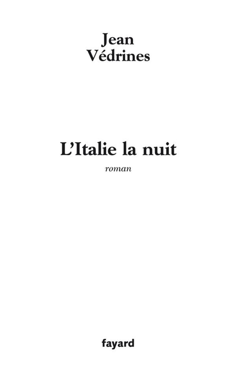 L-ITALIE LA NUIT - VEDRINES JEAN - FAYARD