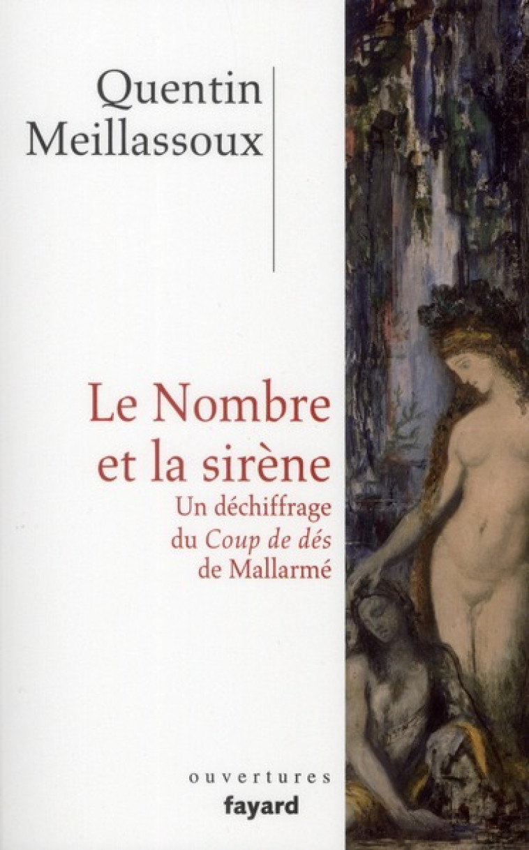 LE NOMBRE ET LA SIRENE - MEILLASSOUX QUENTIN - FAYARD