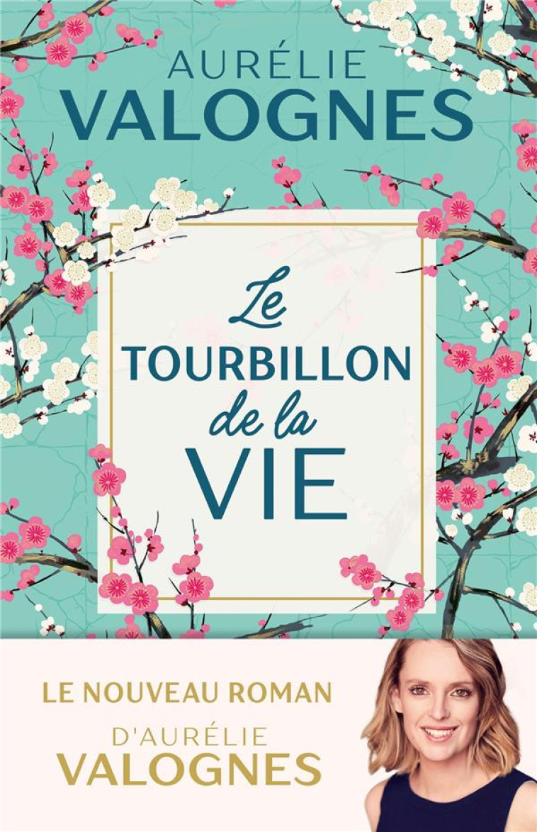 LE TOURBILLON DE LA VIE - VALOGNES AURELIE - FAYARD