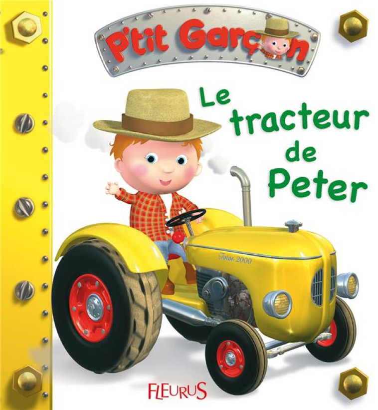 LE TRACTEUR DE PETER, TOME 8 - N 8 - BEAUMONT/BELINEAU - FLEURUS