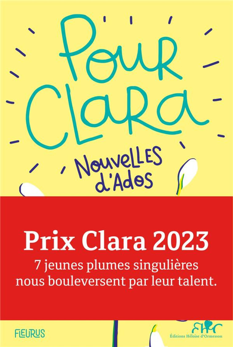 POUR CLARA. NOUVELLES D-ADOS. PRIX CLARA 2023 - COLLECTIF - FLEURUS