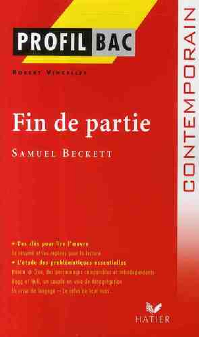 PROFIL - BECKETT (SAMUEL) : FIN DE PARTIE - ANALYSE LITTERAIRE DE L-OEUVRE - VINCELLES ROBERT - HATIER JEUNESSE