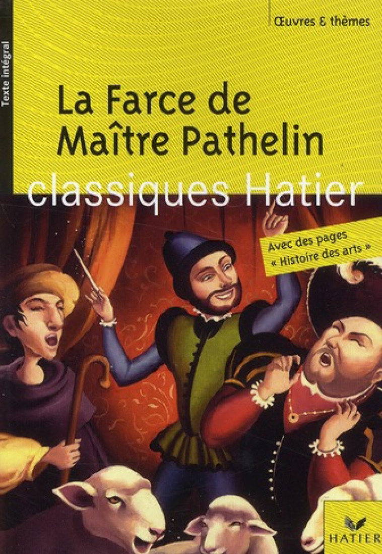 LA FARCE DE MAITRE PATHELIN - RACHMUHL FRANCOISE - HATIER JEUNESSE