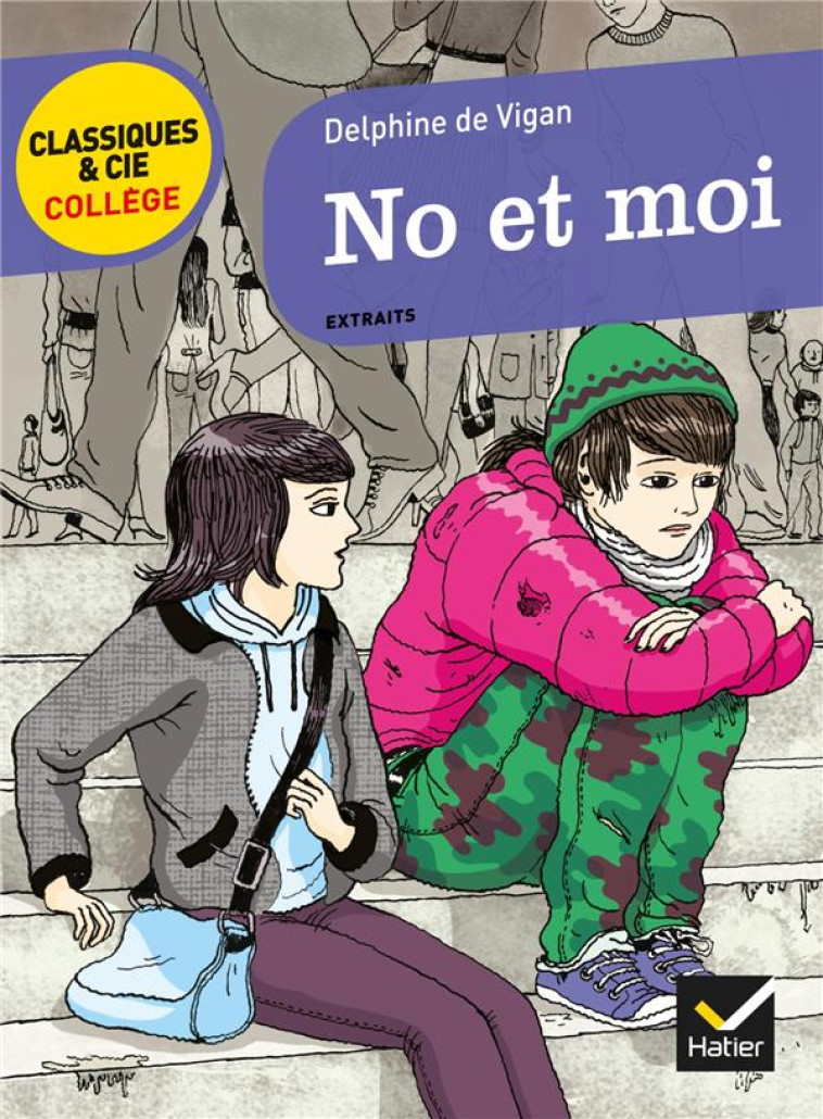 NO ET MOI - SUIVI D-UNE ENQUETE  REGARD SUR LES EXCLUS - VIGAN/DROLENT - Hatier