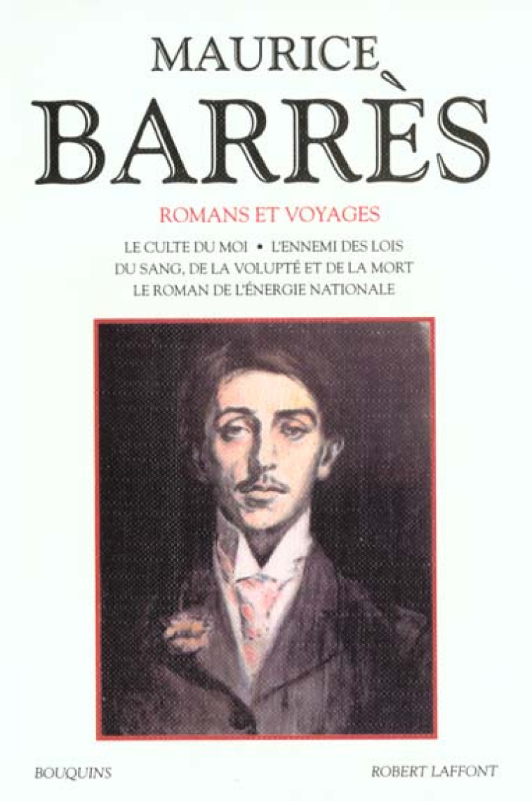 ROMANS ET VOYAGES - LE CULTE DU MOI - TOME 1 - VOL01 - BARRES MAURICE - ROBERT LAFFONT