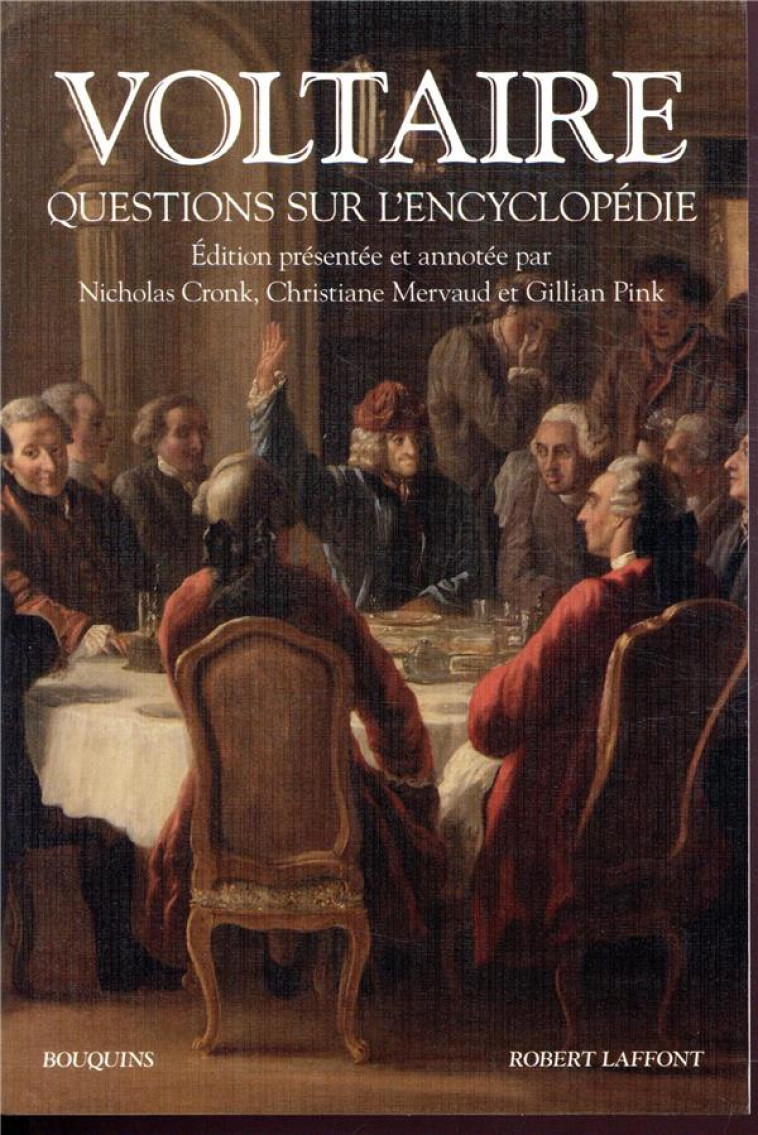 QUESTIONS SUR L-ENCYCLOPEDIE - VOLTAIRE/CRONK/PINK - ROBERT LAFFONT