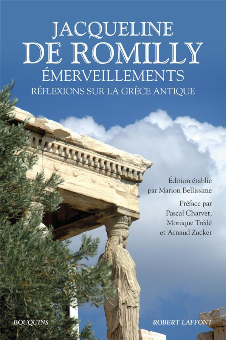 EMERVEILLEMENTS - ROMILLY/CHARVET - ROBERT LAFFONT