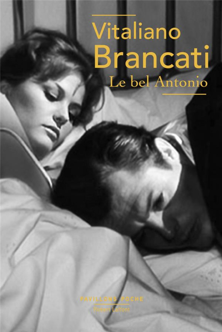 LE BEL ANTONIO - BRANCATI VITALIANO - ROBERT LAFFONT