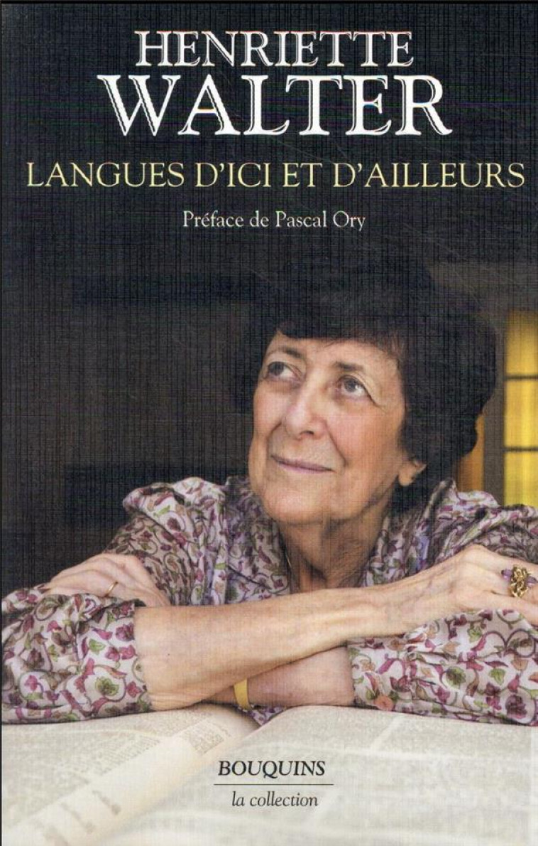 LANGUES D-ICI ET D-AILLEURS - WALTER/ORY - ROBERT LAFFONT