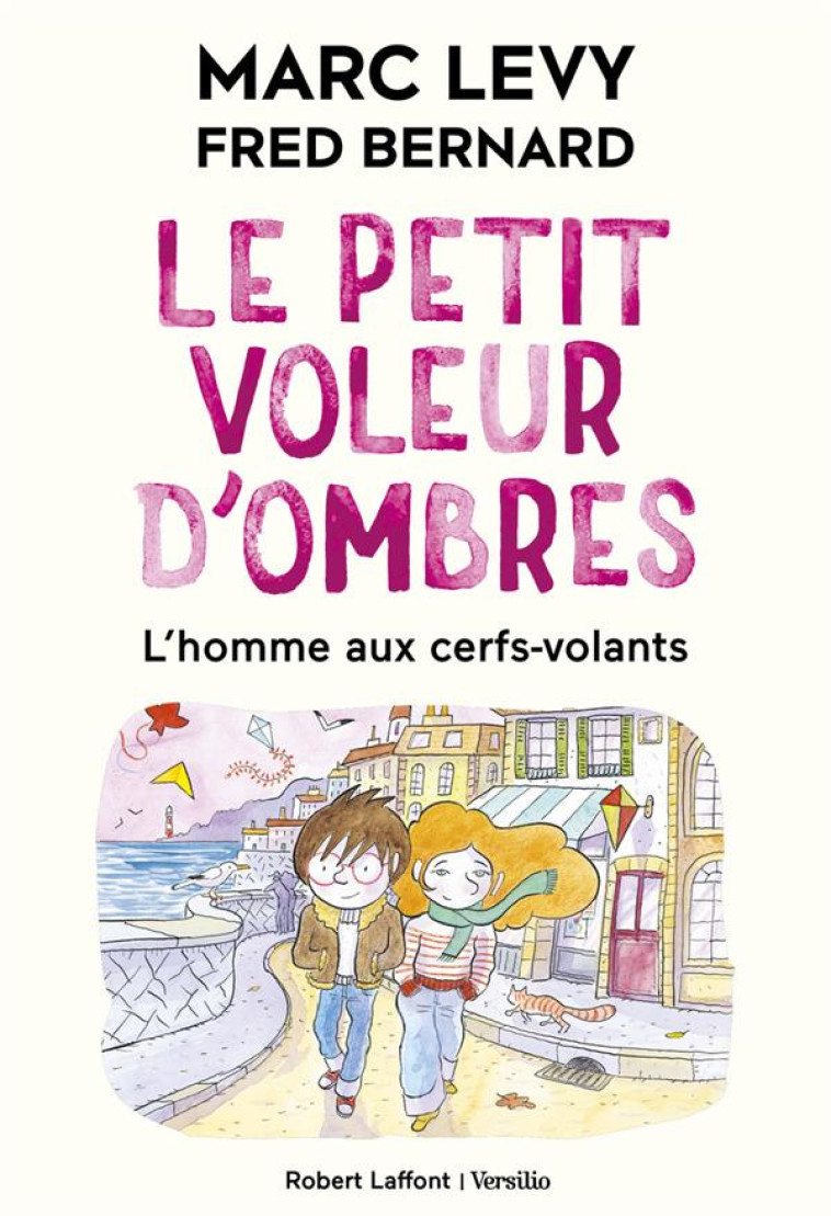 LE PETIT VOLEUR D-OMBRES - TOME 7 L-HOMME AUX CERFS-VOLANTS - LEVY/BERNARD - ROBERT LAFFONT