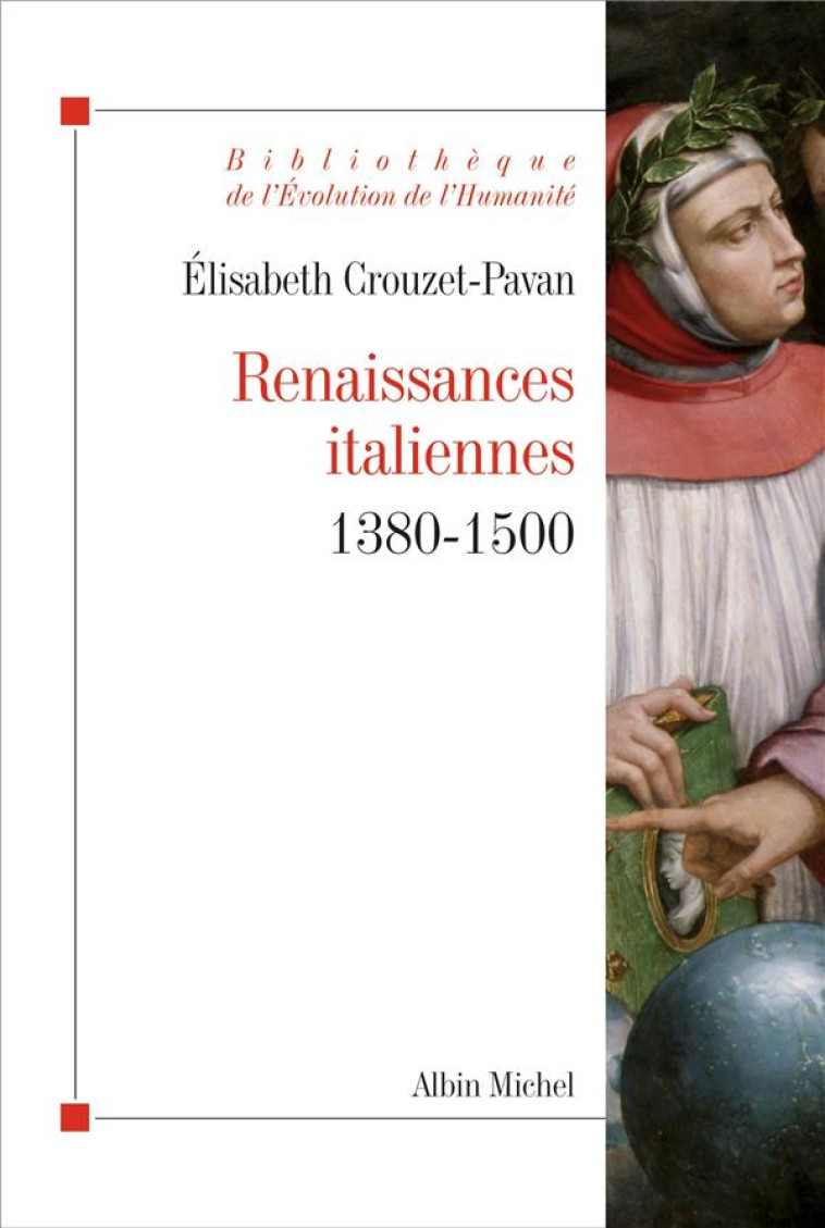 RENAISSANCES ITALIENNES - 1380-1500 - CROUZET-PAVAN E. - Albin Michel