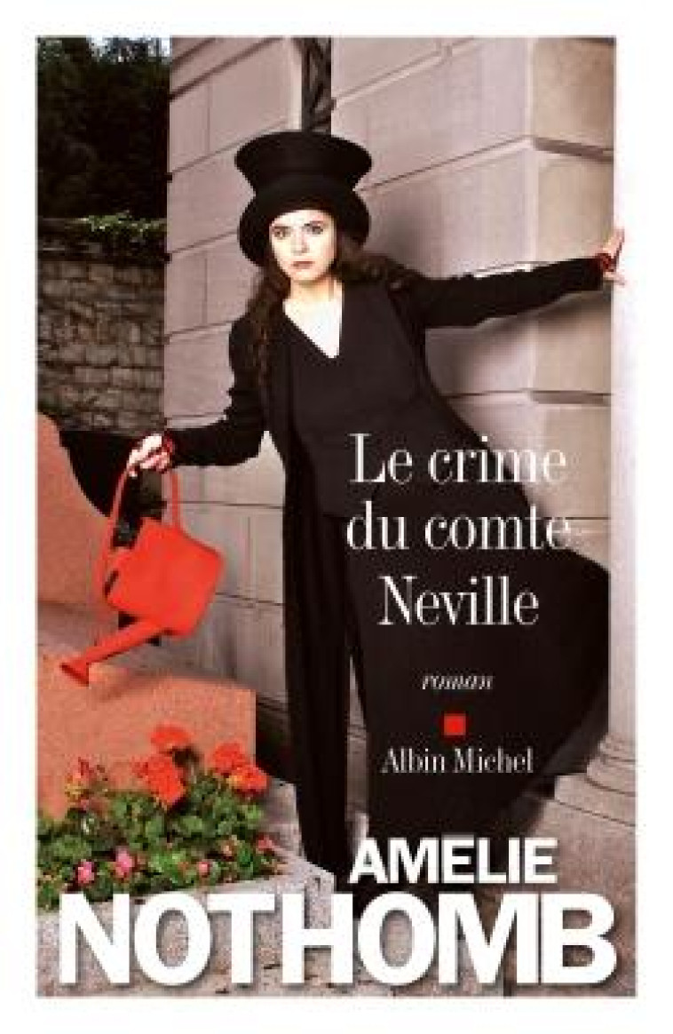 LE CRIME DU COMTE NEVILLE - NOTHOMB AMELIE - Albin Michel