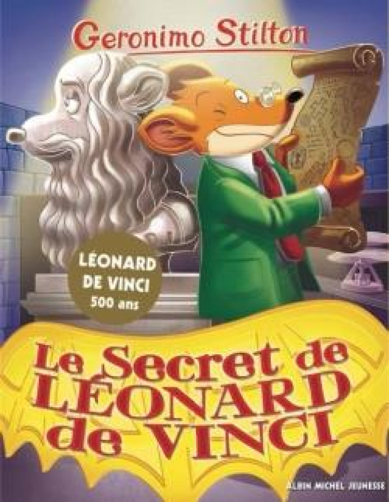 GERONIMO STILTON T91 LE SECRET DE LEONARD DE VINCI - STILTON GERONIMO - NC