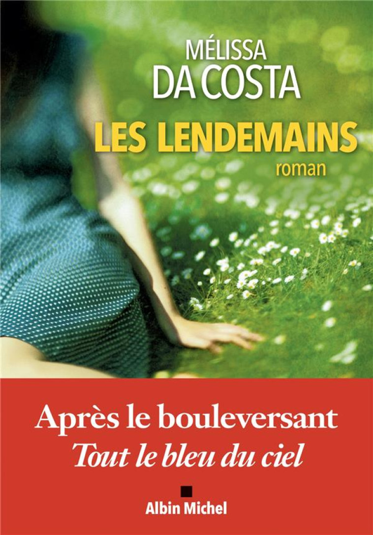 LES LENDEMAINS - DA COSTA MELISSA - ALBIN MICHEL