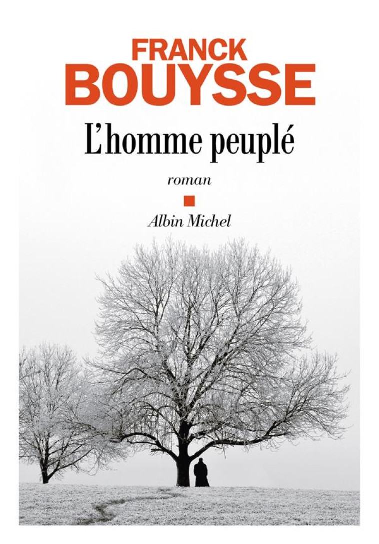 L-HOMME PEUPLE - BOUYSSE FRANCK - ALBIN MICHEL