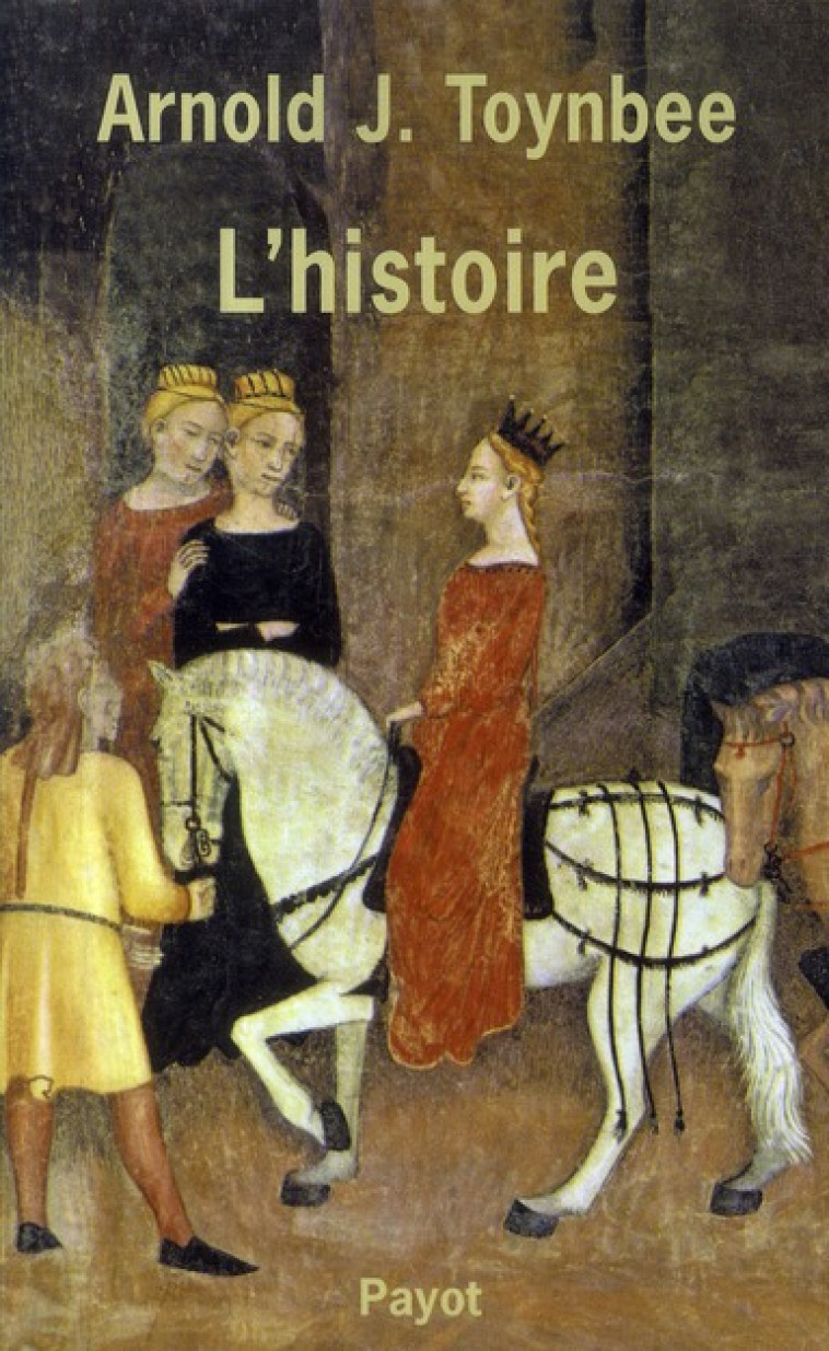 L-HISTOIRE - TOYNBEE - PAYOT POCHE