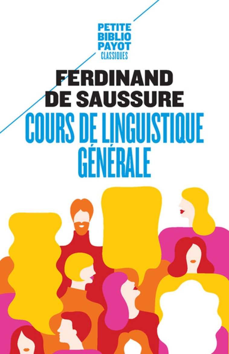 COURS DE LINGUISTIQUE GENERALE - DE SAUSSURE/URBAIN - Payot