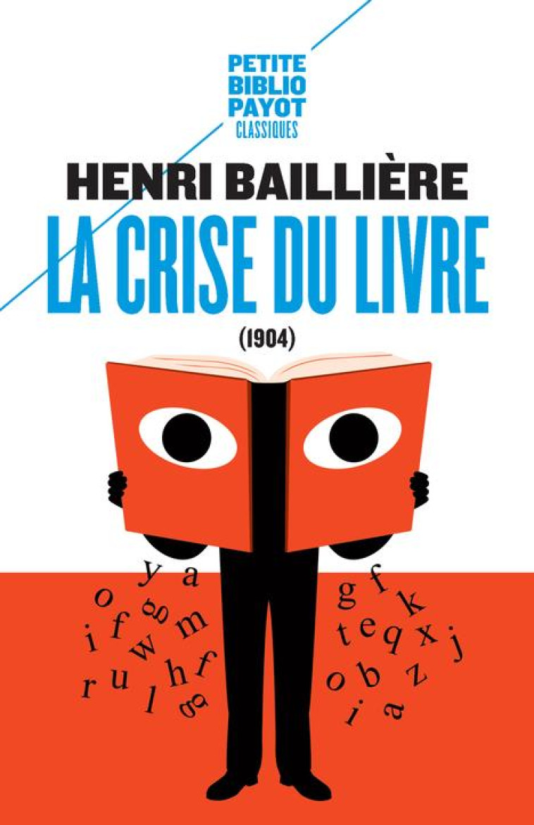 LA CRISE DU LIVRE - BAILLIERE HENRI - Payot