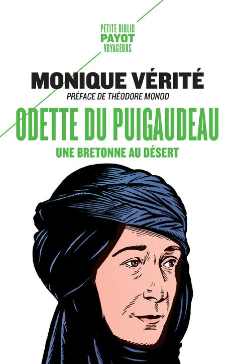 ODETTE DU PUIGAUDEAU - UNE BRETONNE AU DESERT - VERITE MONIQUE - PAYOT POCHE