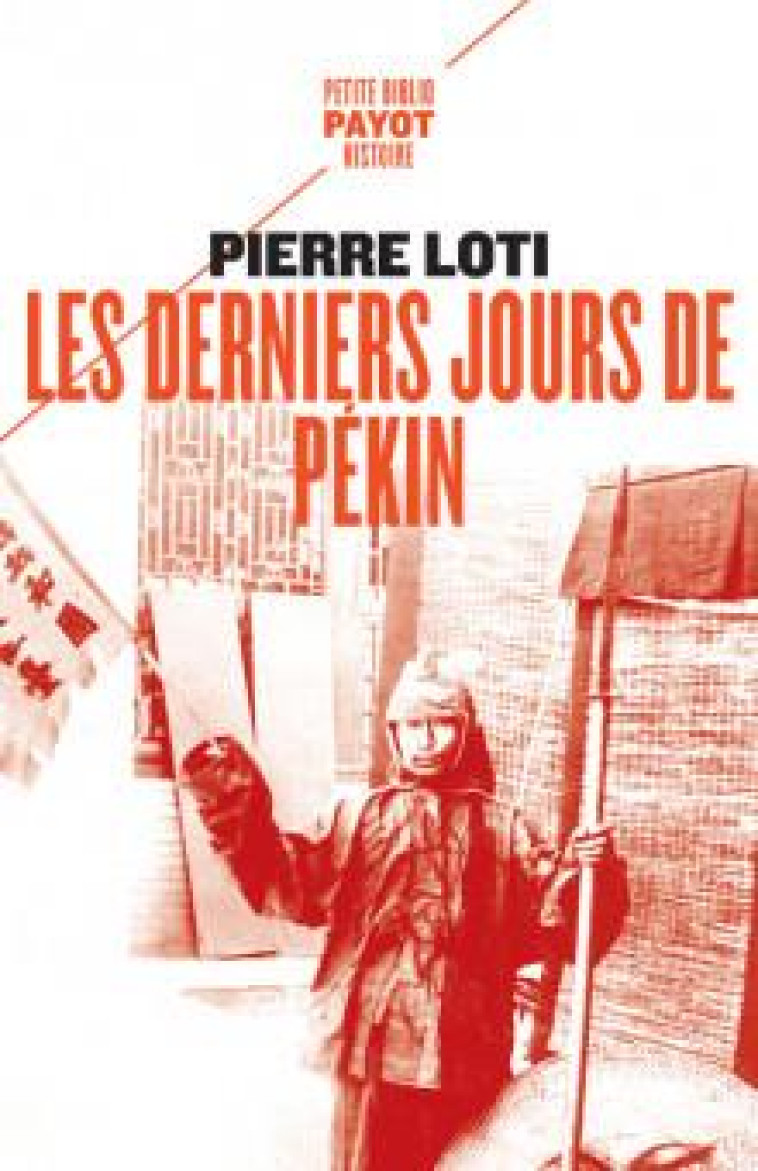 LES DERNIERS JOURS DE PEKIN - LOTI/COSSON - PAYOT POCHE