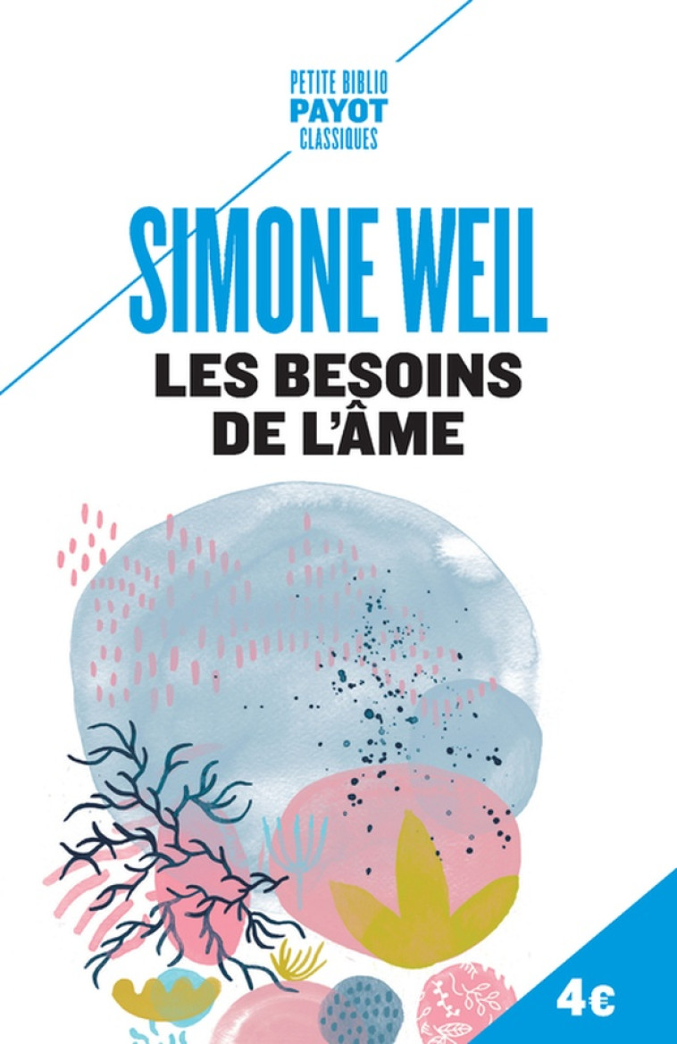 LES BESOINS DE L-AME - WEIL SIMONE - PAYOT POCHE