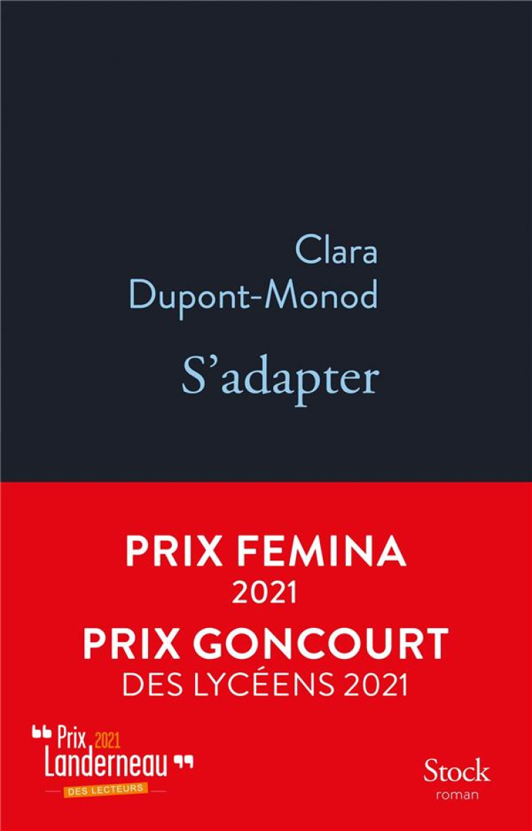 S-ADAPTER - PRIX FEMINA 2021, PRIX GONCOURT DES LYCEENS 2021, PRIX LANDERNEAU 2021 - DUPONT-MONOD CLARA - STOCK