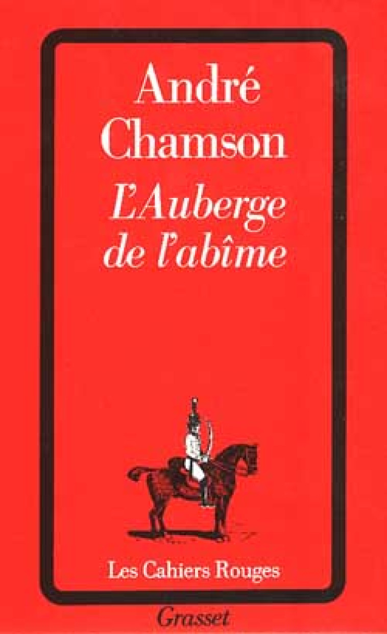 L-AUBERGE DE L-ABIME - CHAMSON ANDRE - GRASSET