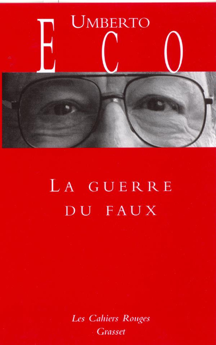 LA GUERRE DU FAUX - ECO UMBERTO - GRASSET