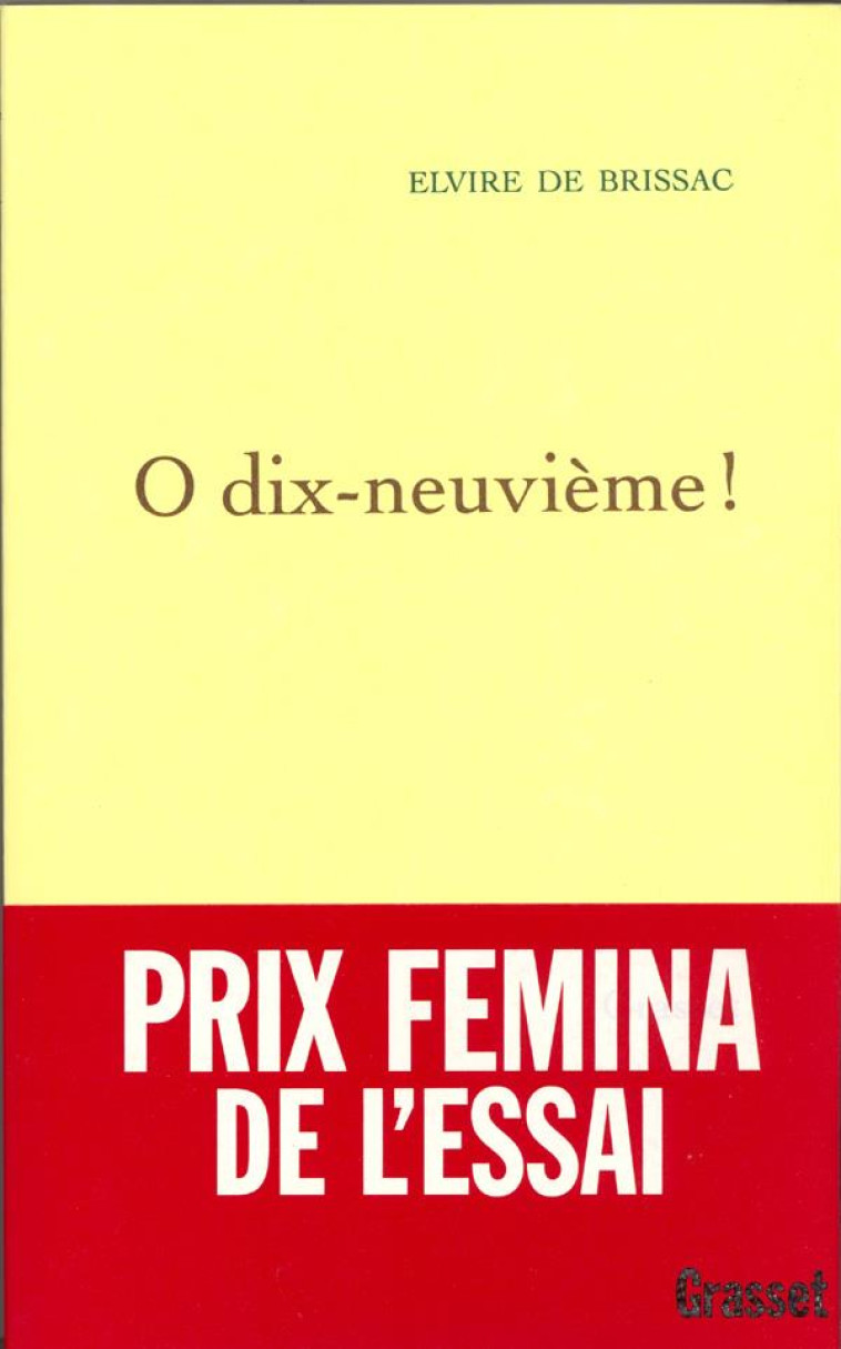 O DIX-NEUVIEME ! - BRISSAC ELVIRE - GRASSET