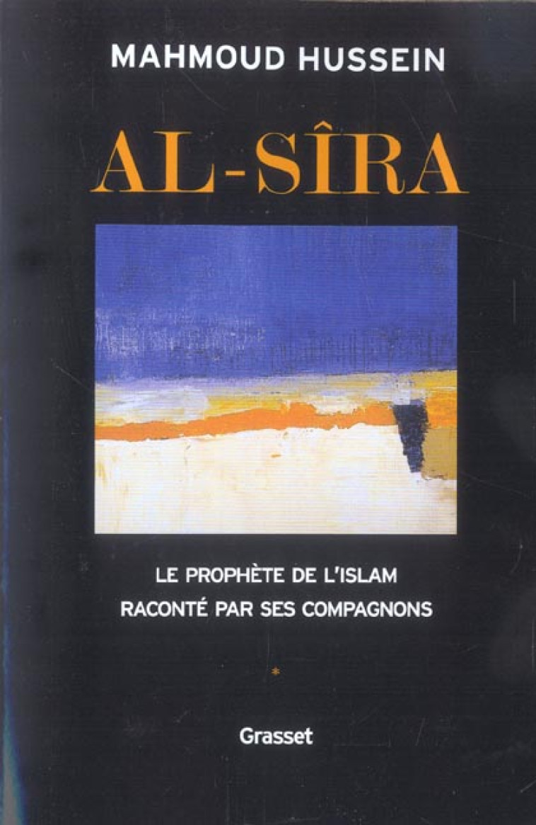 AL SIRA TOME I - HUSSEIN MAHMOUD - GRASSET