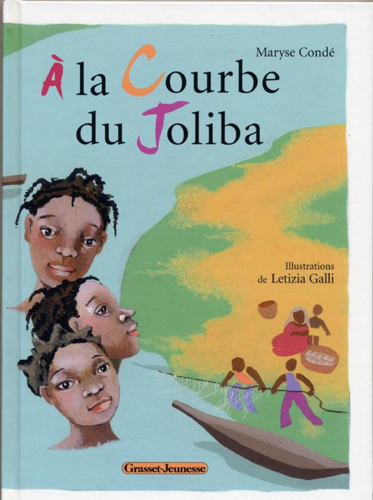 A LA COURBE DU JOLIBA - CONDE MARYSE - GRASSET