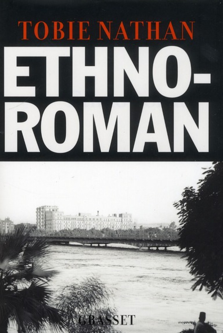 ETHNO-ROMAN - NATHAN TOBIE - GRASSET