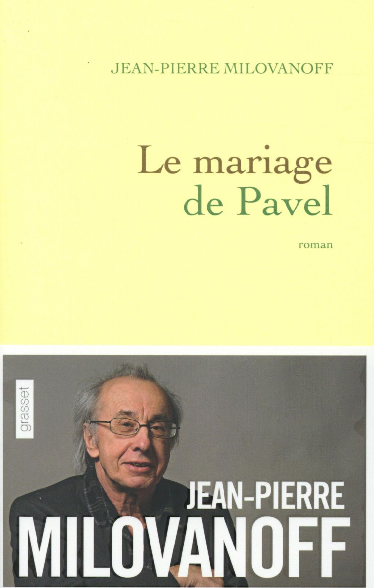 LE MARIAGE DE PAVEL - MILOVANOFF J-P. - Grasset