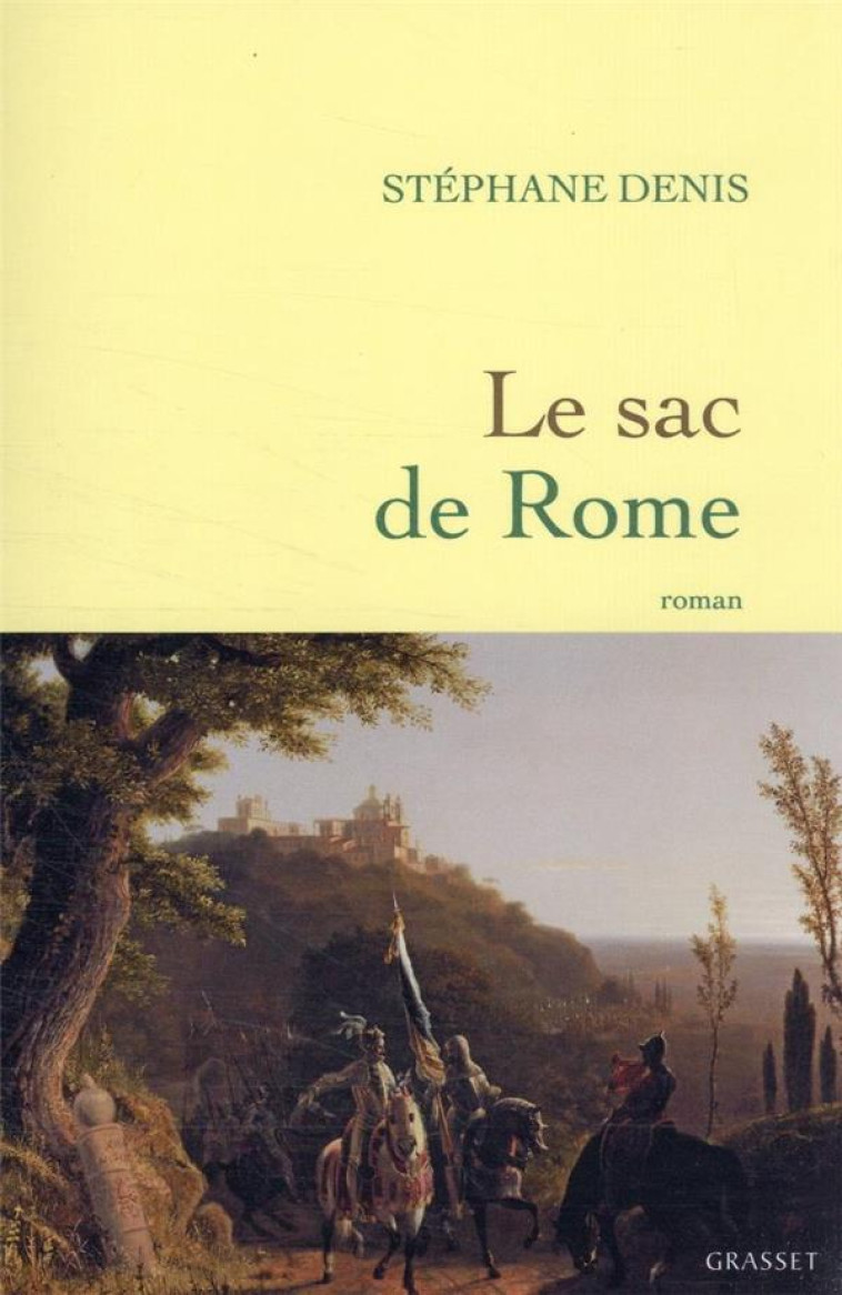 LE SAC DE ROME - DENIS STEPHANE - GRASSET