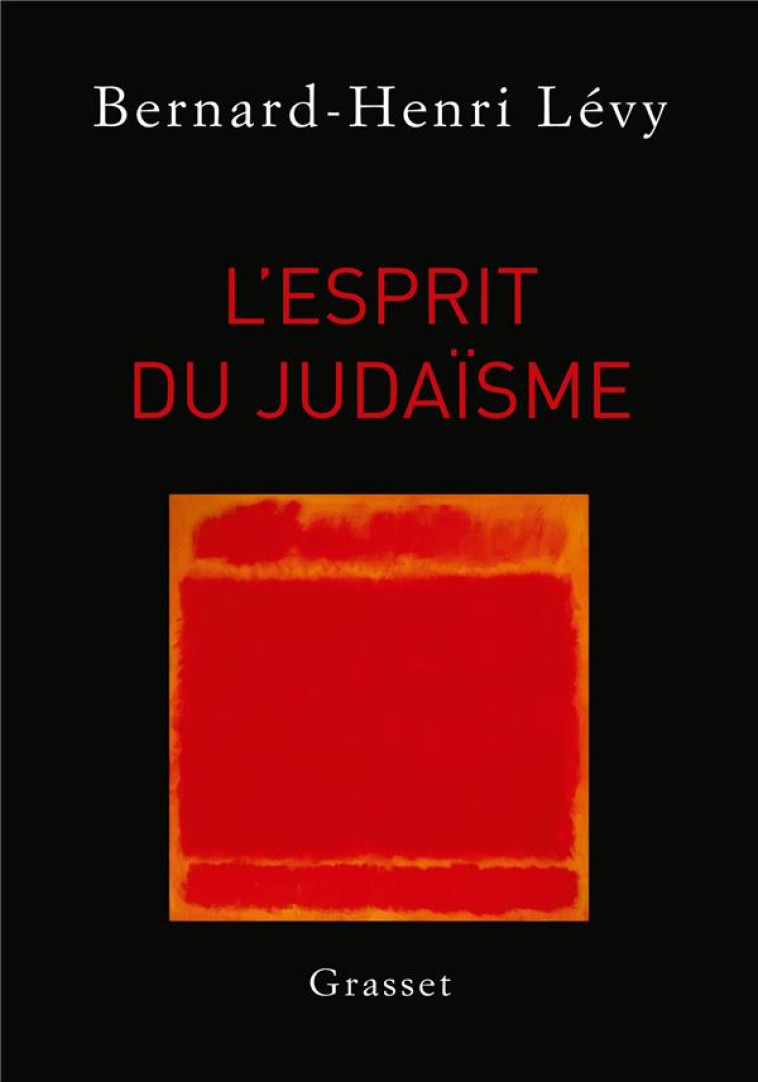 L-ESPRIT DU JUDAISME - LEVY BERNARD-HENRI - Grasset