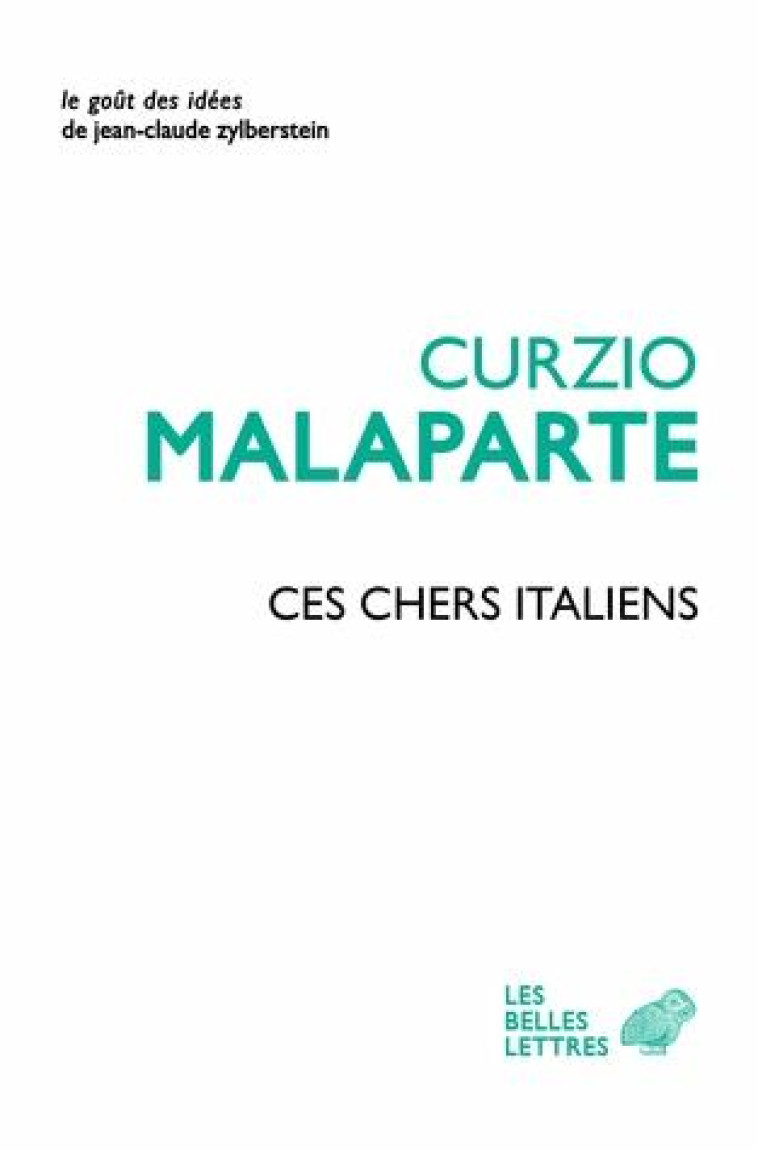 CES CHERS ITALIENS - MALAPARTE CURZIO - Belles lettres