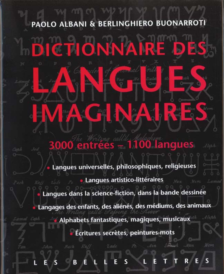 DICTIONNAIRE DES LANGUES IMAGINAIRES - ALBANI/BUONARROTI - BELLES LETTRES